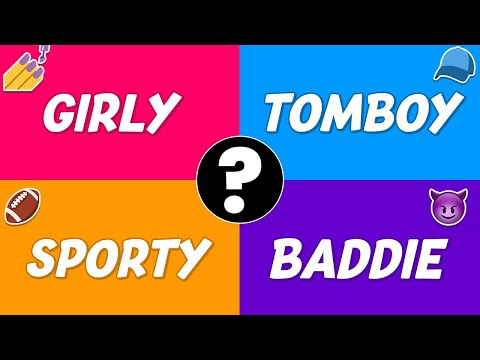 💃 Which Type of Girl Matches Your Personality? Girly Girl, Tomboy, Sporty Girl, or Baddie Girl? 💅👟🏀😈