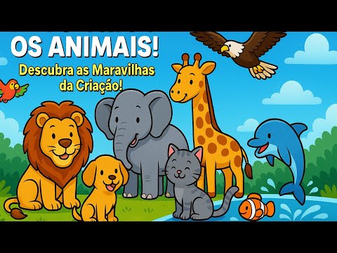 🎉 Deus Criou os Animais! 🐶🦁🐠 Descubra as Maravilhas da Criação! 🌈✨