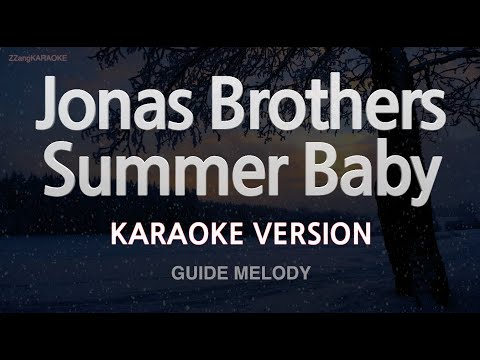 Jonas Brothers-Summer Baby (Melody) (Karaoke Version)