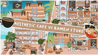 Toca Life World : OLD AESTHETIC CAFE VS RAMEN STORE | TOCA BOCA UPDATE