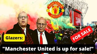 BREAKING! THE GLAZERS READY TO SELL UNITED! Official Press release and meaning!