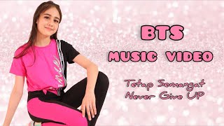 BTS MUSIC VideoTetap Semangat Never Give Up