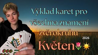 Výklad karet na měsíc Květen 2026 pro všechna znamení 👀🌧️🌒☀️