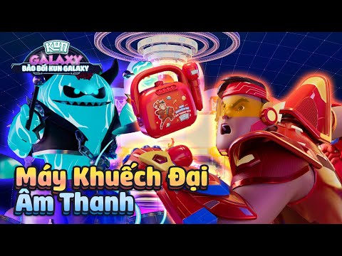 BẢO BỐI KUN GALAXY - TẬP 3:  MÁY KHUYẾCH ĐẠI ÂM THANH KUN | Phim Hoạt Hình Bảo Bối Hay Nhất