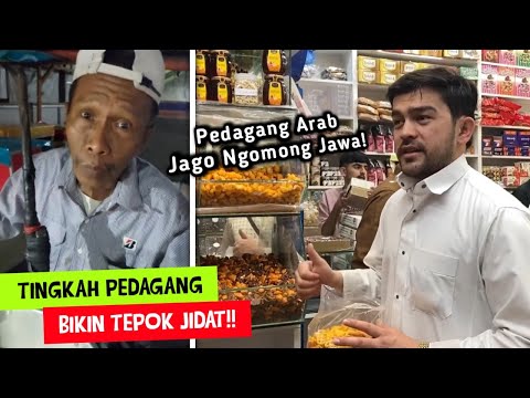 Pedagang Arab Jago Ngomong Jawa..!! Deretan Momen Kocak Pedagang Bikin Tepok Jidat - Pt.9