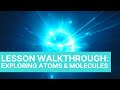 Understanding Atoms and Molecules