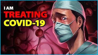 Doctor Treating COVID-19 - See What It's Really Like