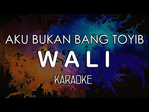 Wali – Aku Bukan Bang Toyib (KARAOKE MIDI) by Midimidi