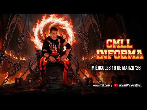 CMLL INFORMA 618 - 18 MARZO DEL 2026