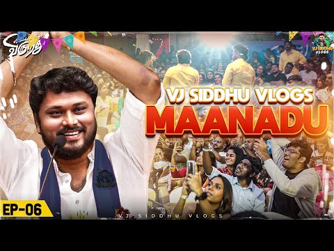 என் நெஞ்சில் குடியிருக்கும்...🤩 | Malaysia Virundhu Ep - 06 | Vj Siddhu Vlogs