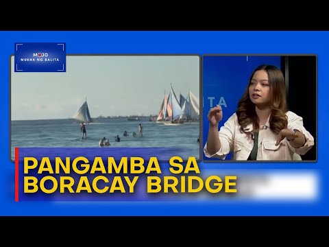 Pagpapatayo ng Boracay bridge, tinututulan ng ilang residente | Mukha ng Balita