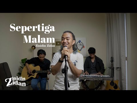 Sepertiga Malam - Zinidin Zidan Live Performance