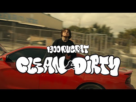 1900Rugrat - Clean & Dirty (Official Video)