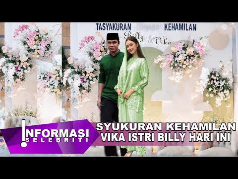 ACARA BILLY SYAHPUTRA SYUKURAN KEHAMILAN VIKA KOLESNAYA SANG ISTRI HARI INI?