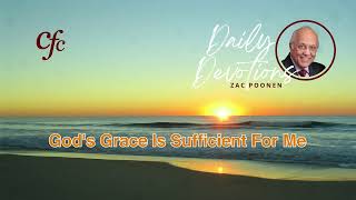 February 7 | Daily Devotion | God's Grace Is Sufficient For Me | Zac Poonen