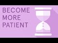 Understanding Patience and Perspective