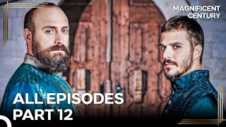 Magnificent Century All Episodes | Part 12