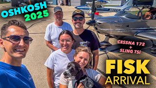 OSHKOSH 2025: FISK Arrival • Sling TSi + C172