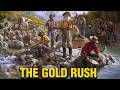 California Gold Rush: Key Events and Impacts