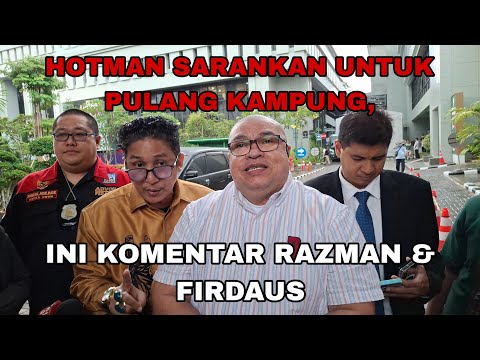 DISARANKAN PULANG KAMPUNG OLEH HOTMAN, INI KOMENTAR MENOHOK RAZMAN & FIRDAUS