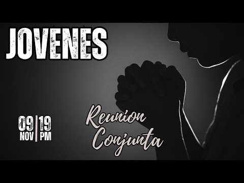 REUNION CONJUNTA DE JOVENES 09-11-24 (Somos libres cover en Espiritu y en verdad)