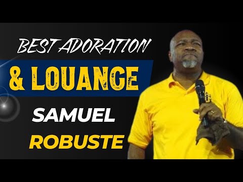 CHANTS DE GUÉRISON ET DE RESTAURATION || LOUANGE SPIRITUELLE || ÉVANGÉLISTE SAMUEL ROBUSTE 🎶