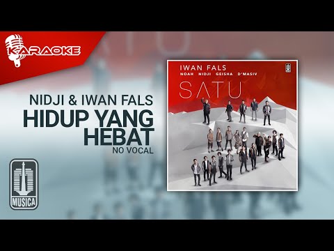 NIDJI & Iwan Fals – Hidup Yang Hebat (Official Karaoke Video) | No Vocal – Female Version