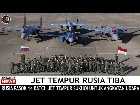 INDONESIA HARUS BERGERAK !! RUSIA KIRIM 14 BATCH JET TEMPUR TEMPUR SILUMAN CANGGIH