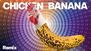 CHICKEN BANANA MIX CHICKEN SONG REMIX