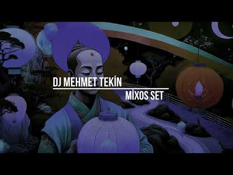 Dj Mehmet Tekin - Mixos Set - 2025