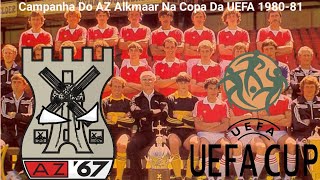 Campanha Do AZ Alkmaar Na Copa Da UEFA 1980-81