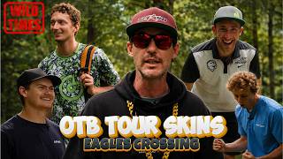 OTB Tour Skins #170 | B9 | Wild Times - Eagles Crossing | Wysocki, Heimburg, Gossage, Logenecker