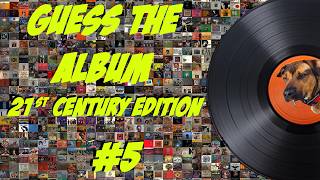 Guess the album - 21st Century Edition #5 - how many albums can you ID when the title is removed?