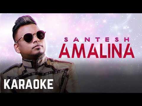 Santesh – Amalina Karaoke Offical