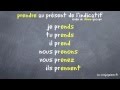 Conjugaison du verbe 'prendre'