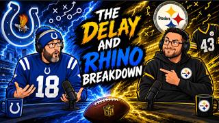 The Delay and Rhino Breakdown: NFL Chat