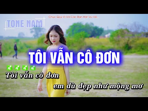 [ KARAOKE ] Tôi Vẫn Cô Đơn Tone Nam ( HAY NHẤT ) Hoàng Dũng Karaoke