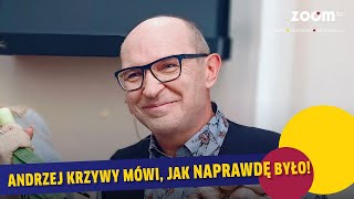 Andrzej Krzywy mówi, jak naprawdę było! I WYWIAD