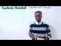 Understanding Cyclonic Rainfall Concepts