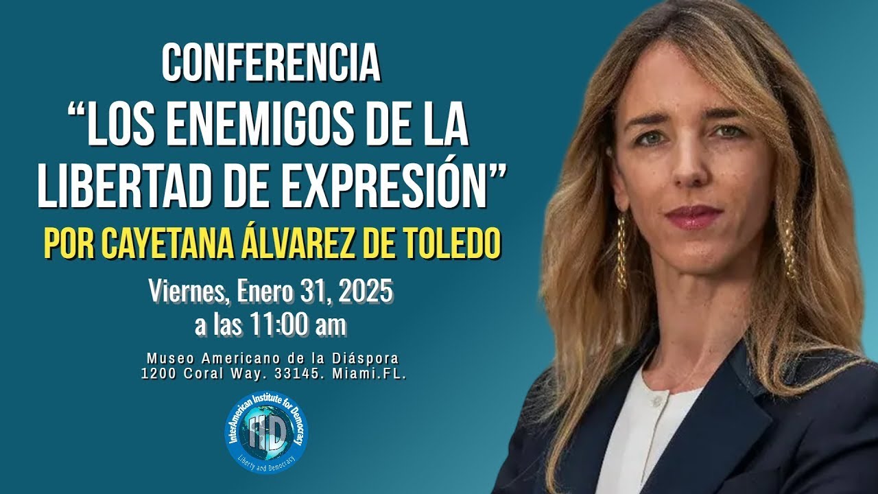 Conferencia “Los enemigos de la libertad de expresión”. Por Cayetana Álvarez de Toledo