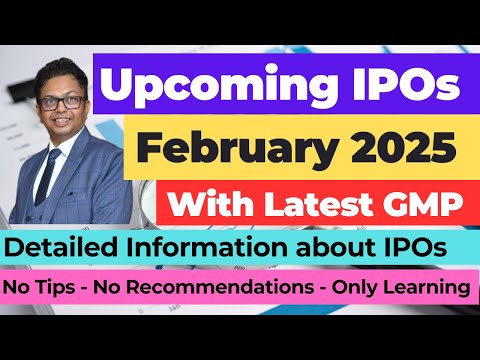 Upcoming IPO in Feb 2025 | New IPO coming in 2025 | Upcoming IPO 2025 | Upcoming IPO 2025 February