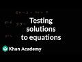 Testing Solutions to Equations with Substitution
