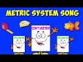 Exploring the Metric System Through Song