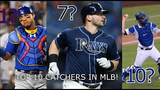 Top 10 Catchers in Baseball!