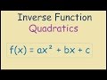 Finding Inverses of Quadratic Functions