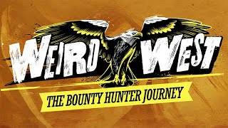 Weird West\'s first act is now free to play