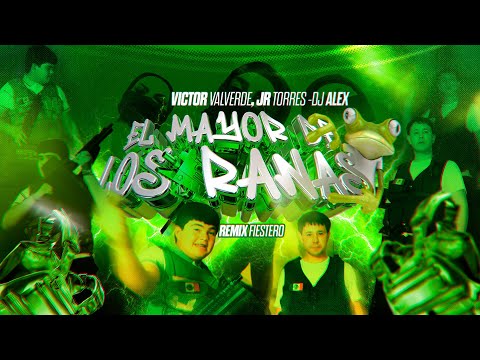 EL MAYOR DE LOS RANAS - DJ Alex, Víctor Valverde, JR Torres (Video Oficial)