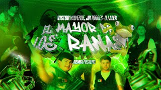 EL MAYOR DE LOS RANAS - DJ Alex, Víctor Valverde, JR Torres (Video Oficial)