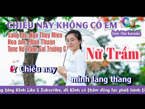 Karaoke Chiều Nay Không Có Em | Bossa Nova | Tone Nữ Trầm (G,Tp:115) | Quốc Dân Karaoke