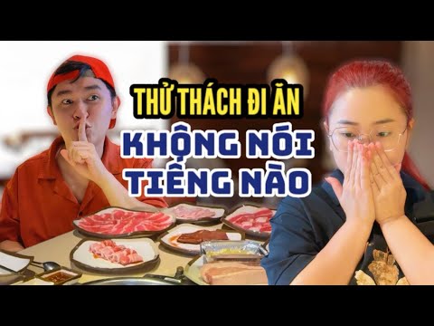 [FULL] Thử Thách: Đi Ăn Không Nói Tiếng Nào